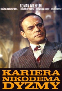 Карьера Никодема Дызмы